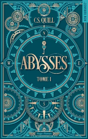 C. S. Quill – Abysses, Tome 1
